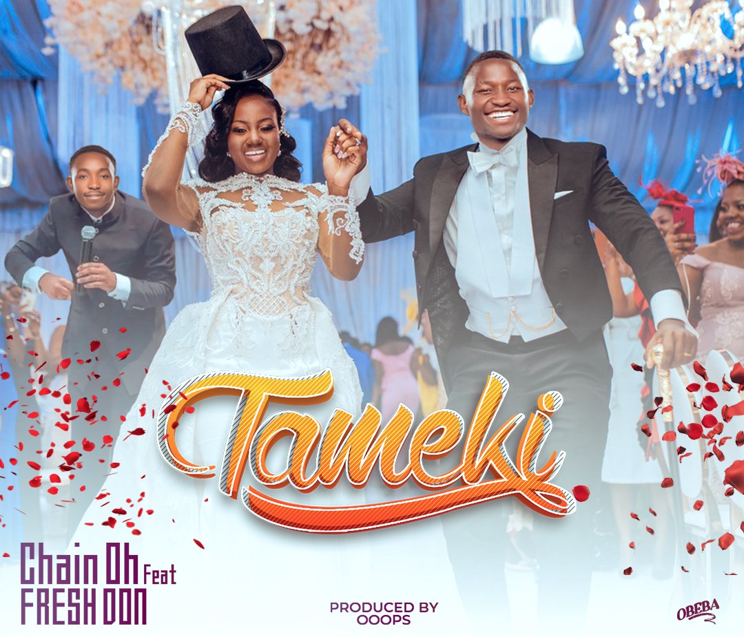 Chain Oh & Fresh Don(Abebu)-Tameki