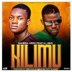 Samera hero ft ILL Mind Kilimu