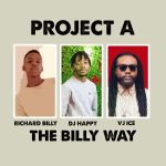 Richard Billy x Dj Happy xVj Ice-The Billy Way Mixtape(Project A)