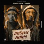 Prince Luv-Imba Ndine ft Yo Maps