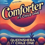 Queen-Sheba-Ft-Chile-One-Mr-Zambia-Comforter__Mp