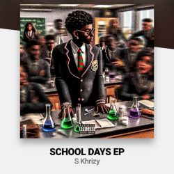 S Khrizy-School Days EP