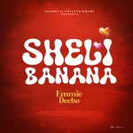 Emmie Deebo-Sheli Banana