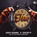 Holy Daniel-Ino ft Gody P