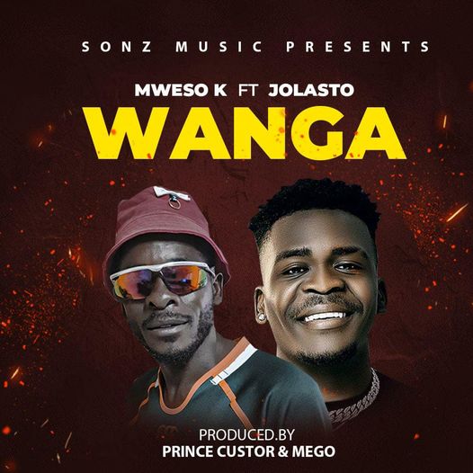 Mweso K-Wanga ft Jolasto