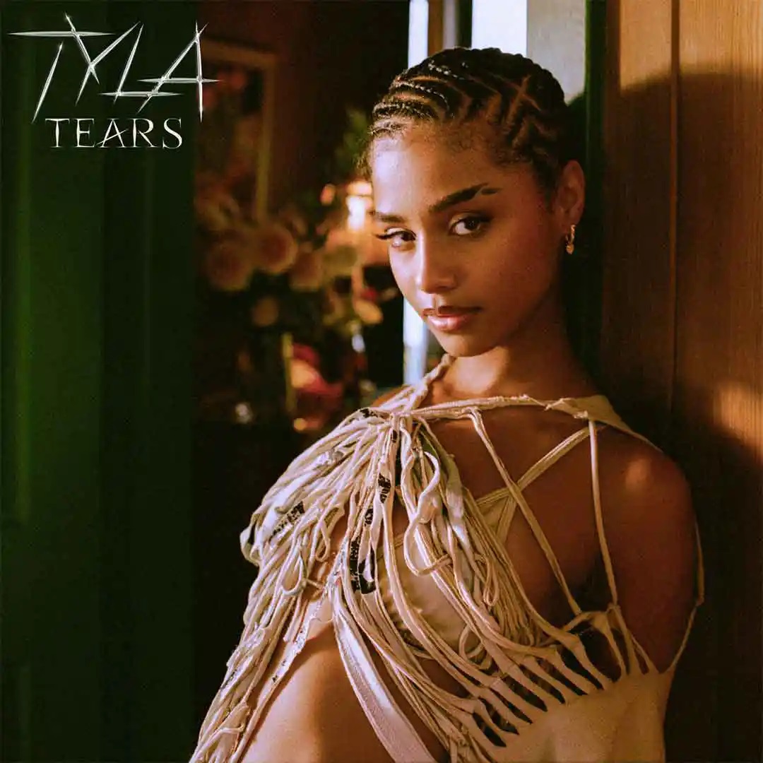Tyla-Tears