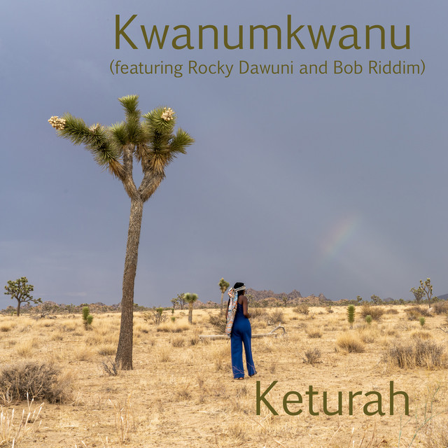 Keturah- Kwanumkwanu ft Rocky Dawuni & Bob Riddim