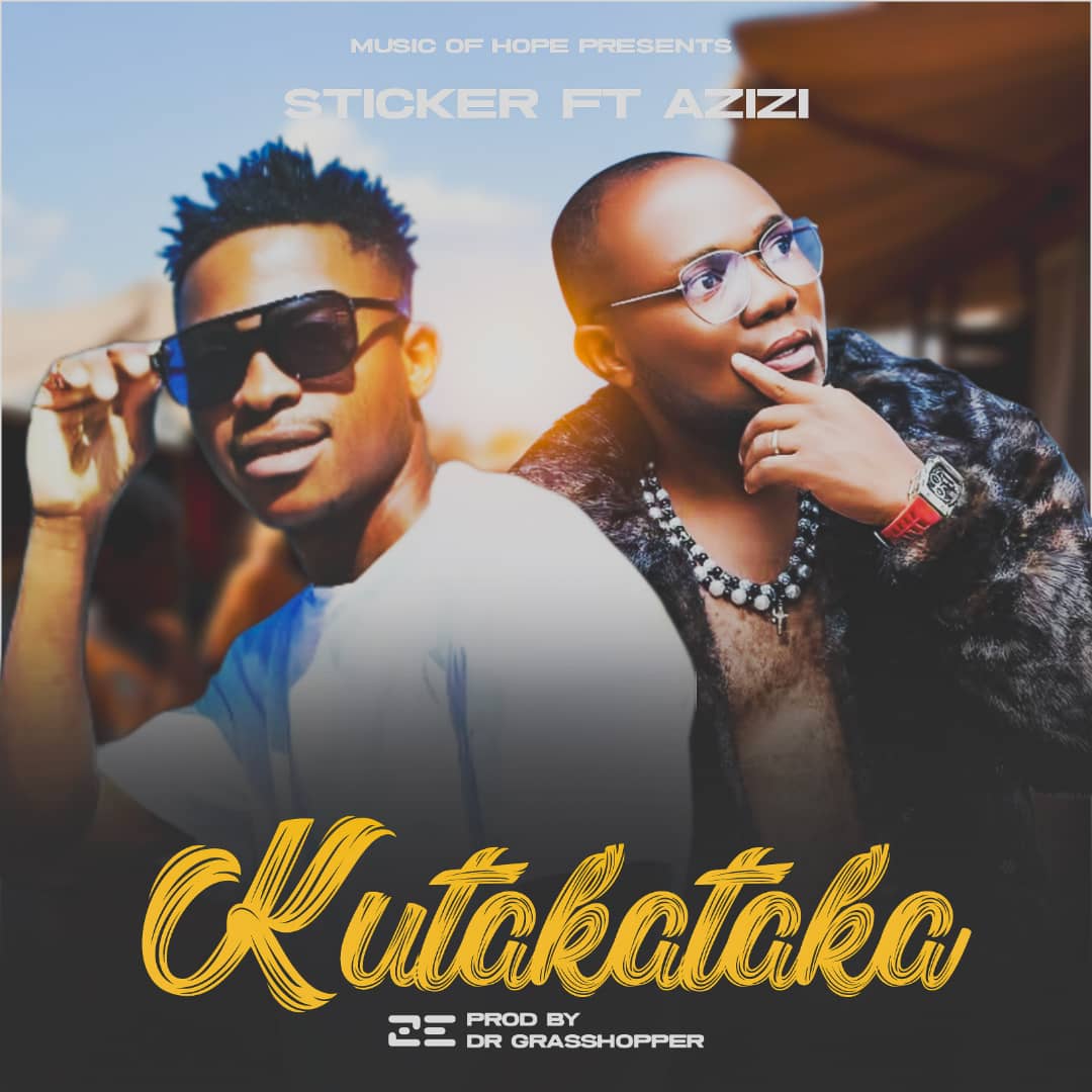 Sticker- Kutakata ft Azizi