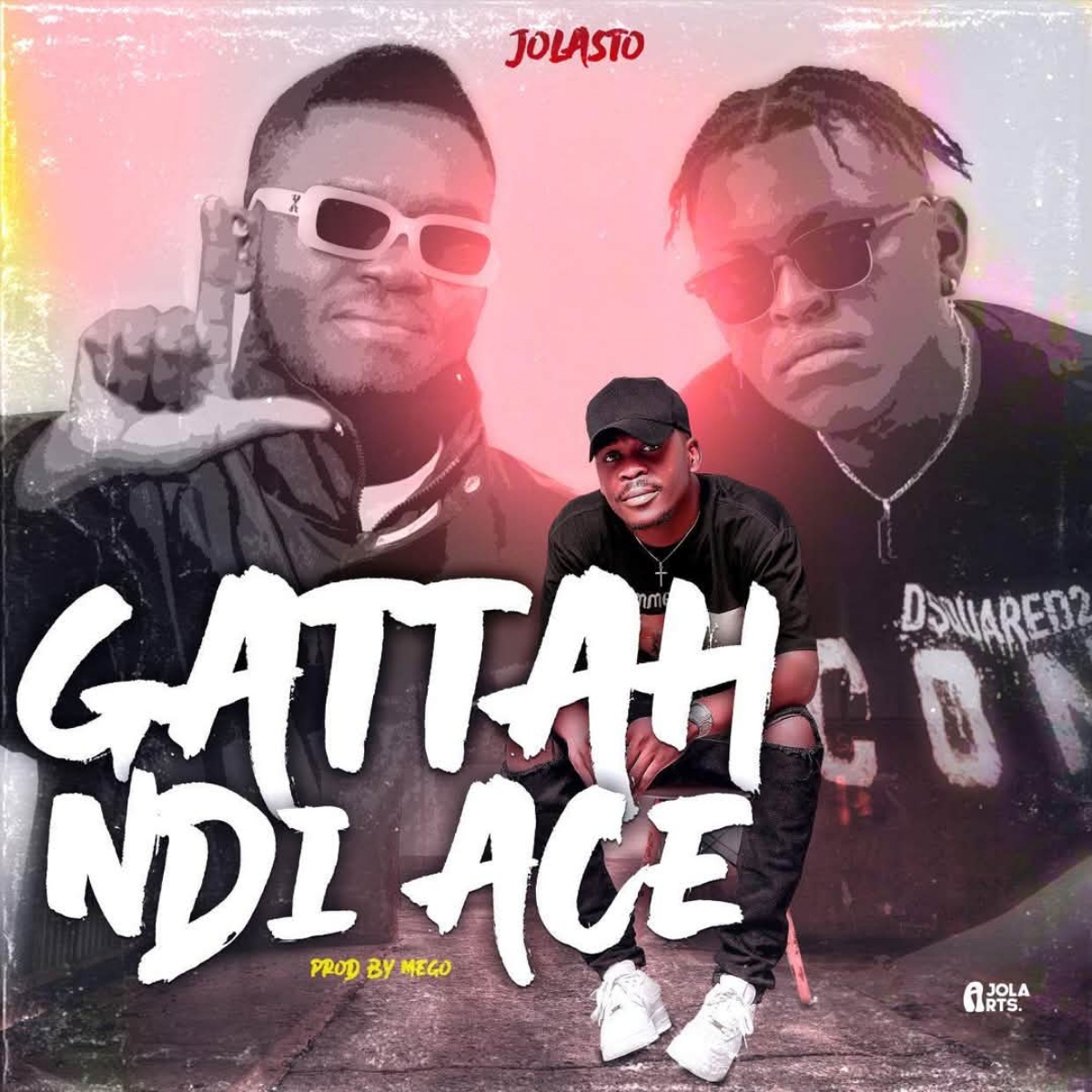 Jolasto- Gattah ndi Ace