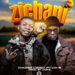 Champer Deezy-Zichani ft Man G