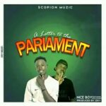 Nice Boy Kikie- Letter To Parliament ft Don GoGo