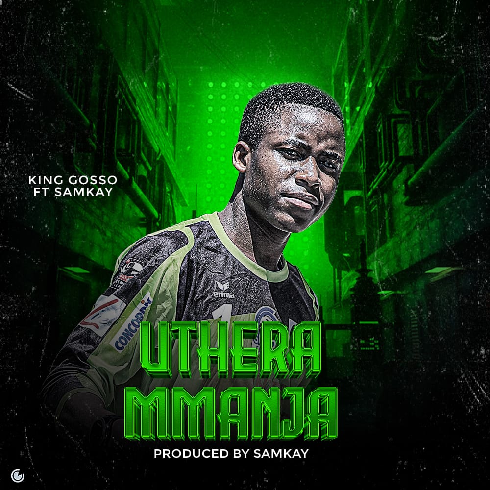 King Goss- Udzafela Manja ft Samkay