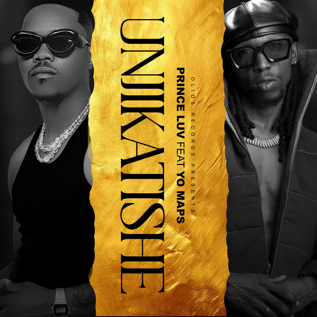 Prince Luv- Unjikatishe Feat. Yo Maps