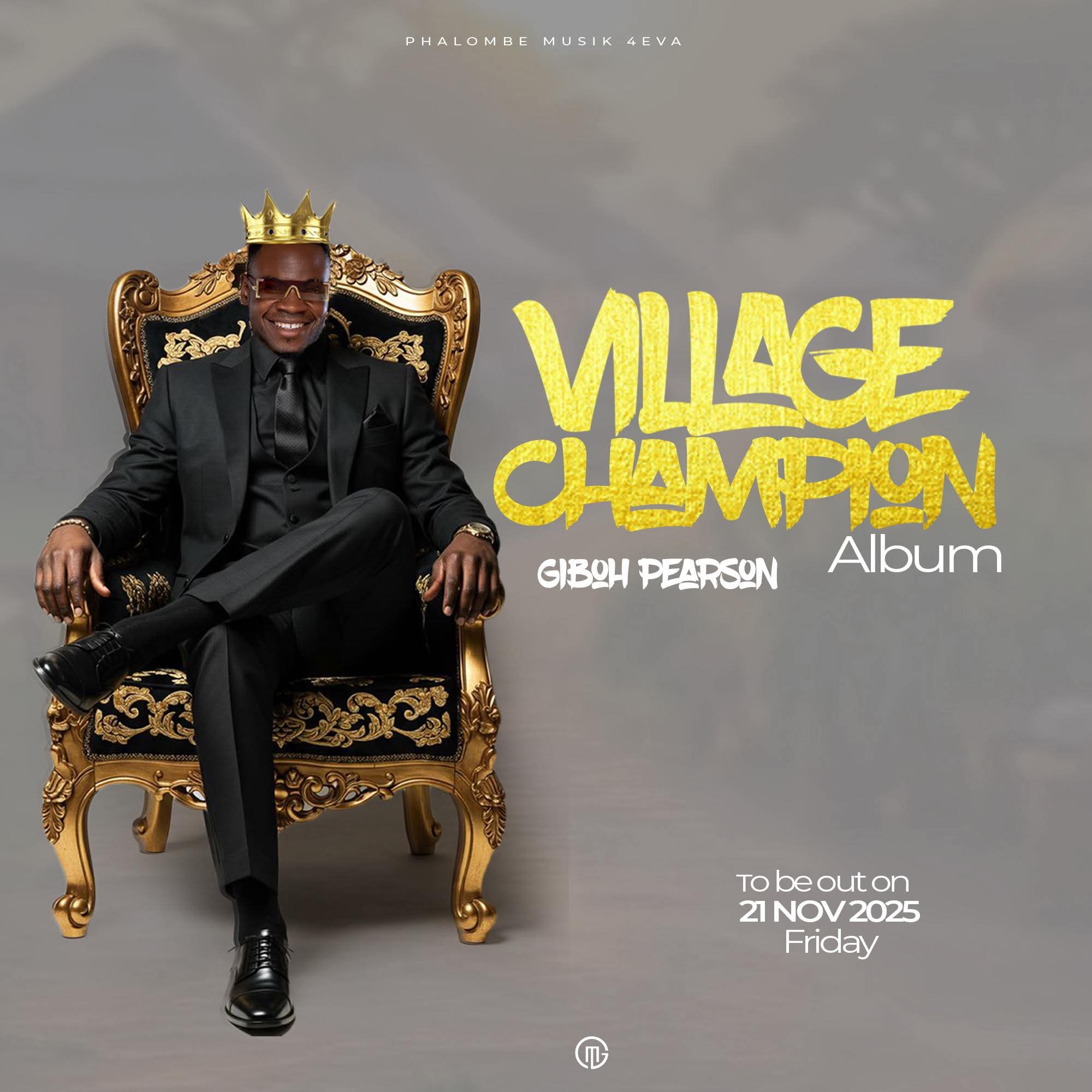 Giboh Pearson- Village Champion Album