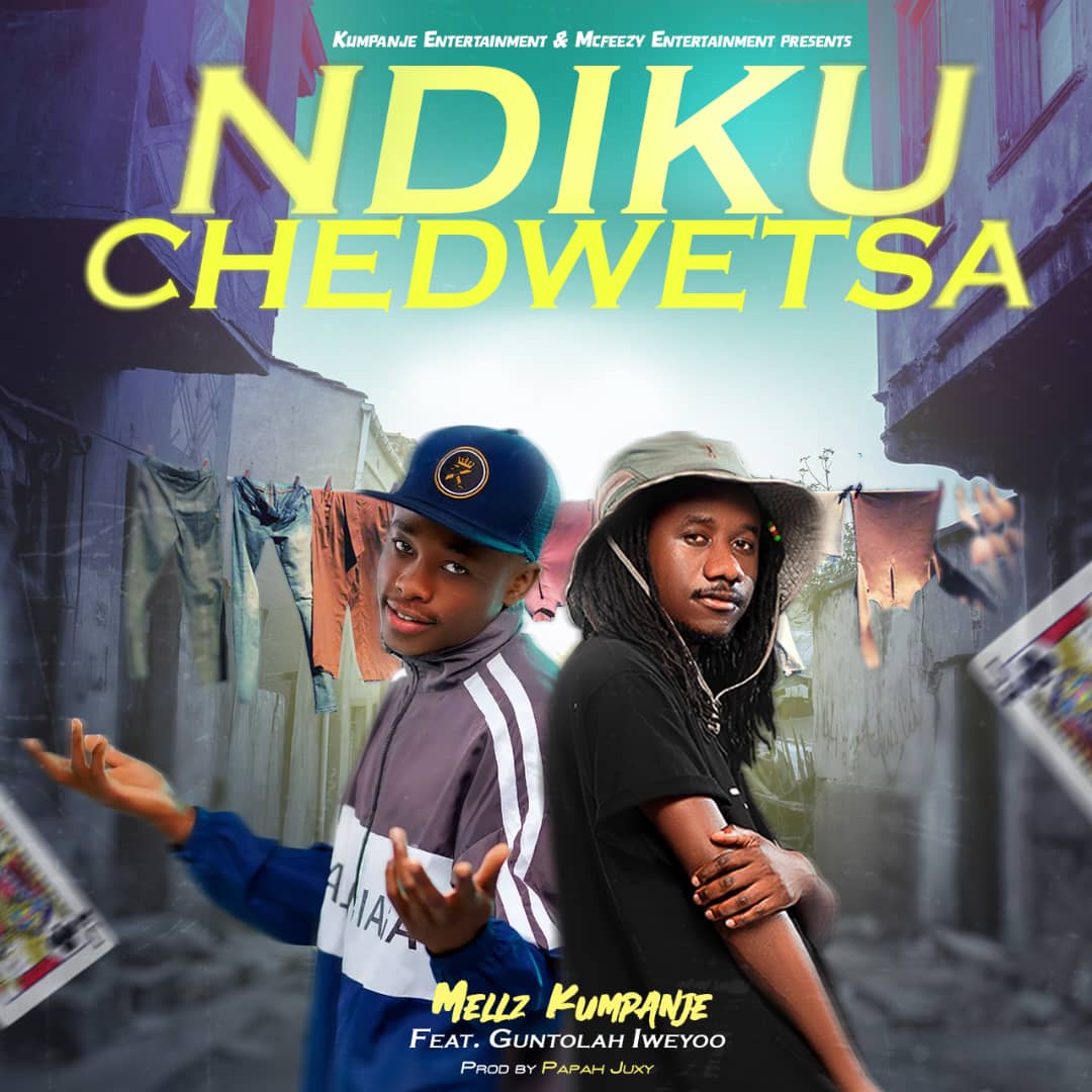 Mellz Kumpanje- Ndikuchedwetsa Feat. Guntolah