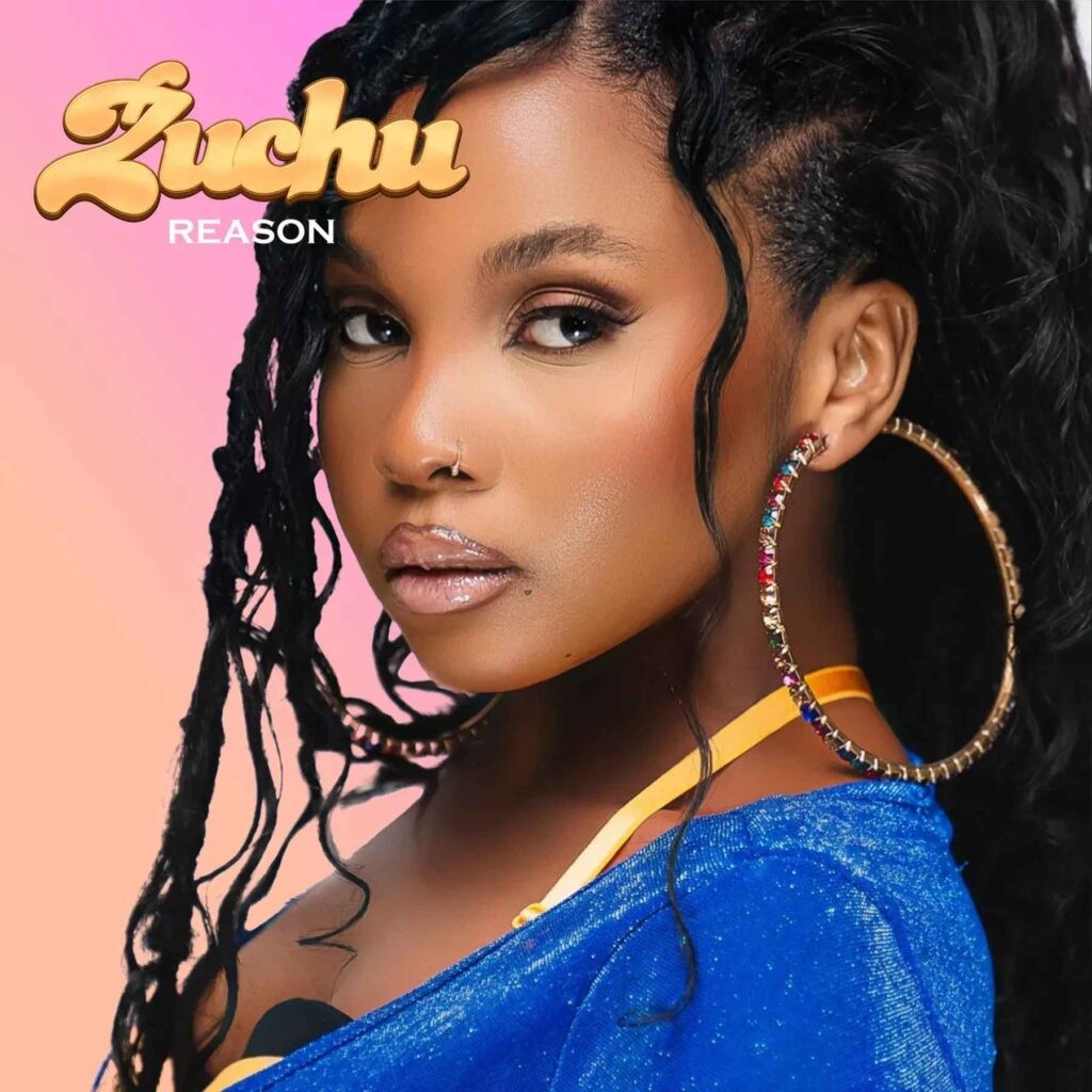 Zuchu- Reason