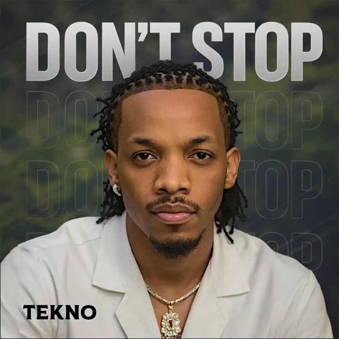 Tekno- Don’t Stop