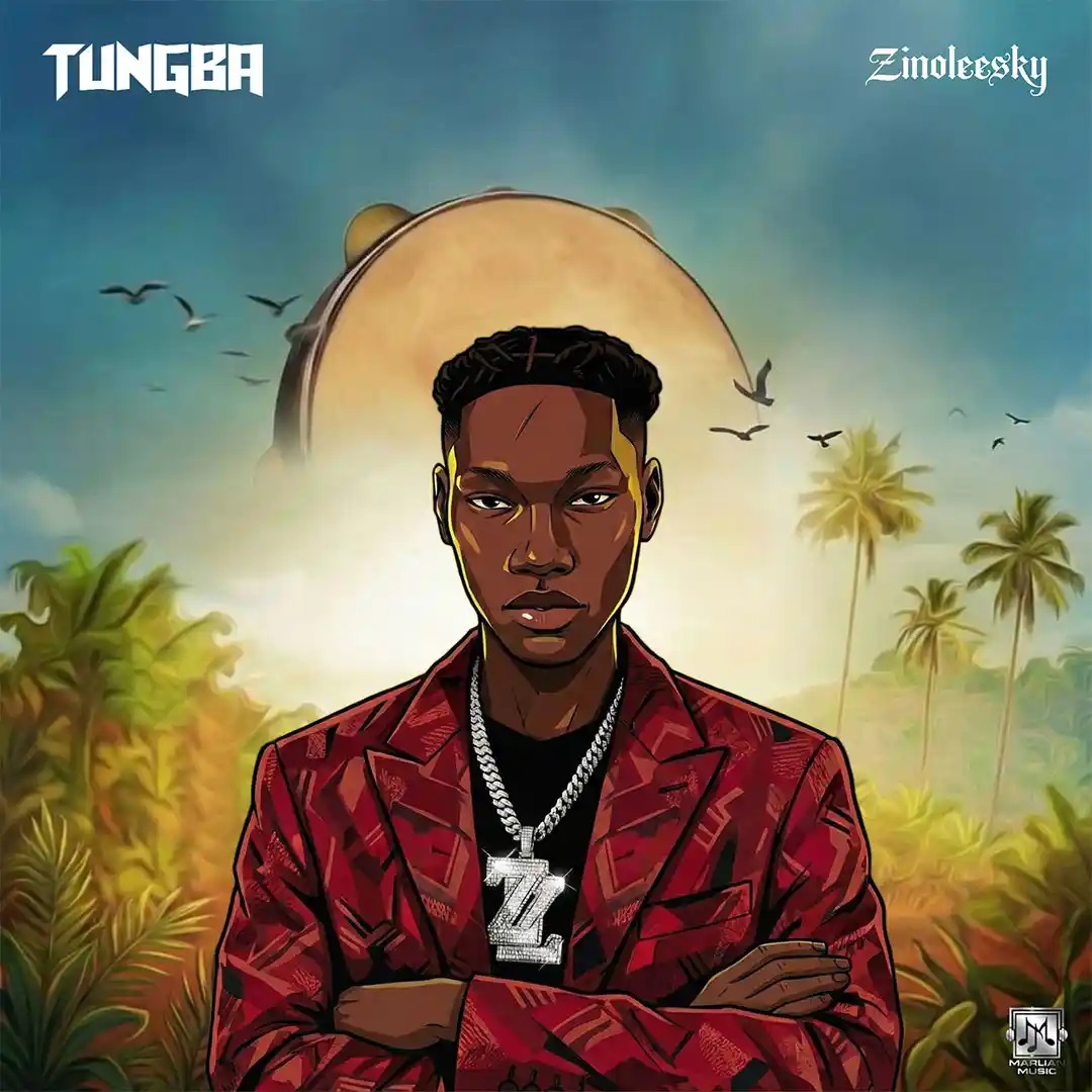 Zinoleesky- Tungba