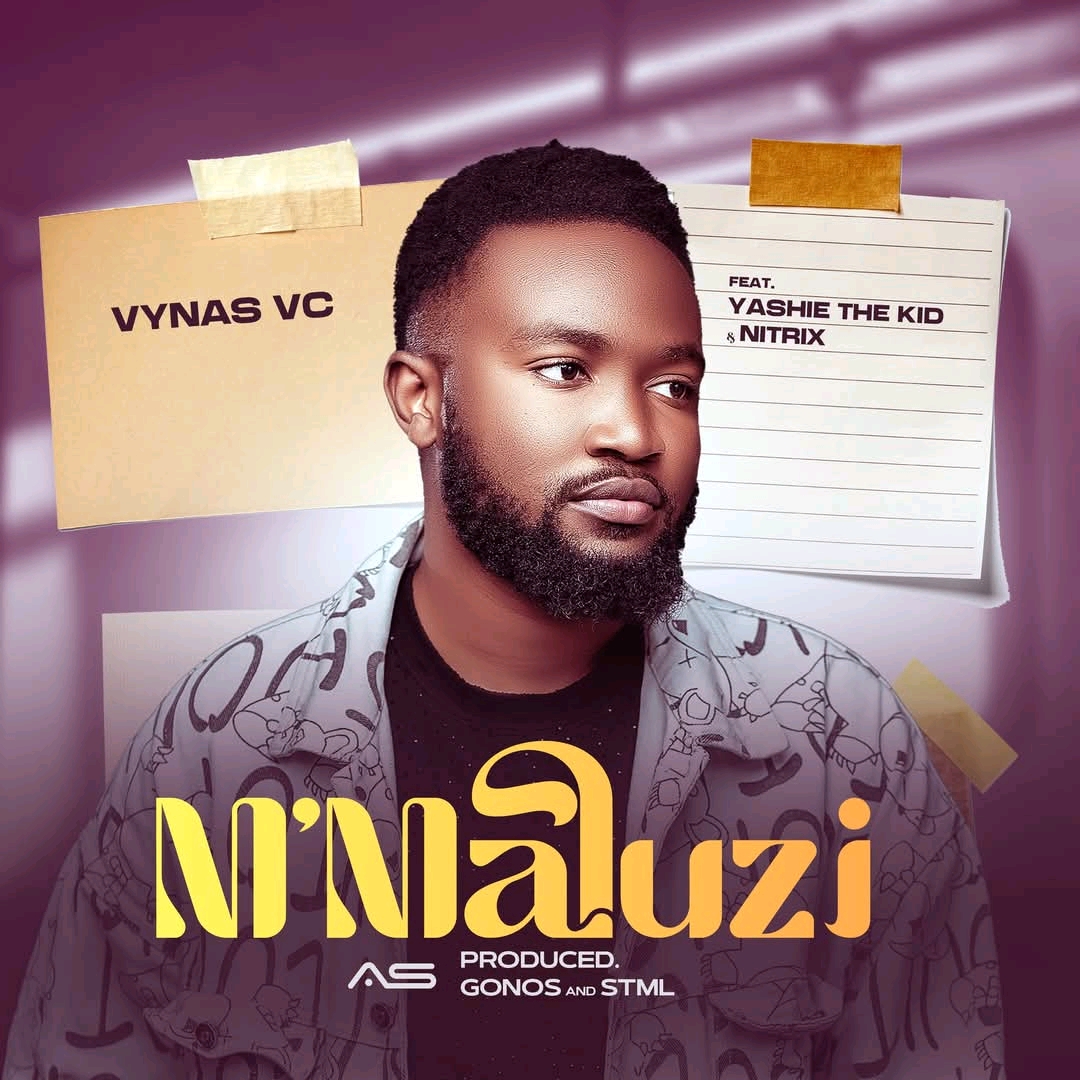 Vynas VC- Mmaluzi feat. Yashie The Kid x Nitrix