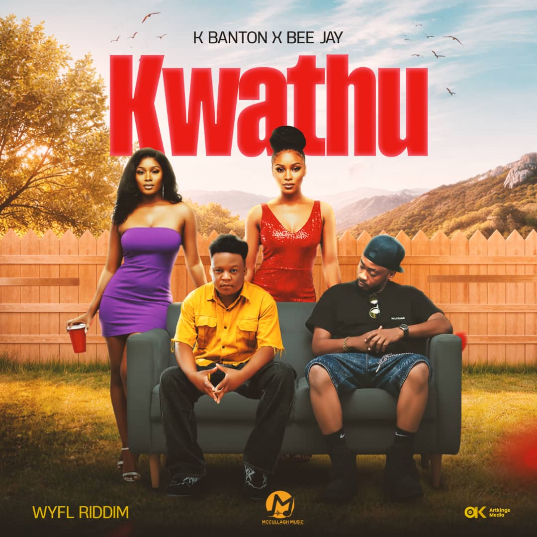 K Banton- Kwathu (WYFL Riddim Freestyle) Feat. Bee Jay