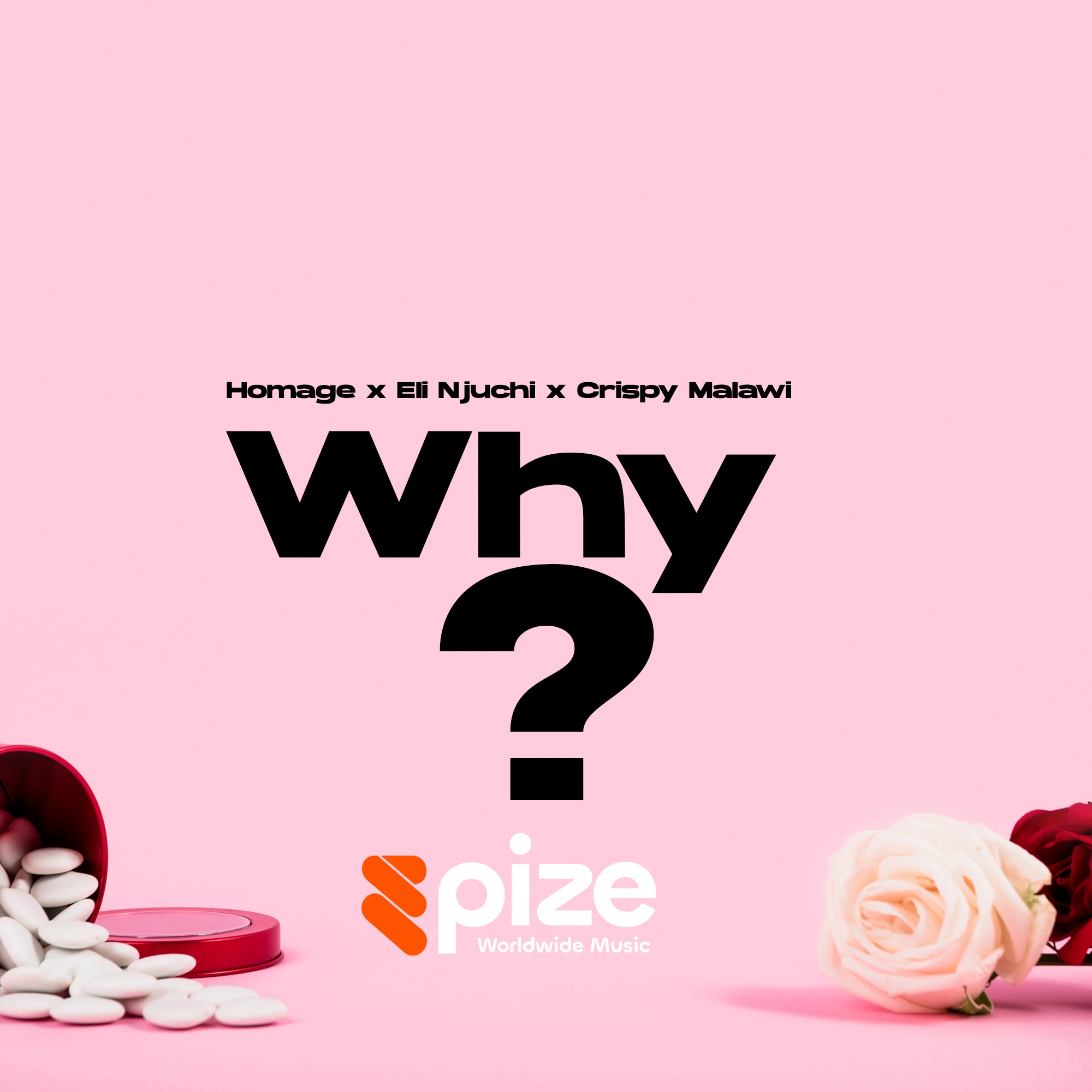 Homage – Why Feat. Eli Njuchi x Crispy Malawi