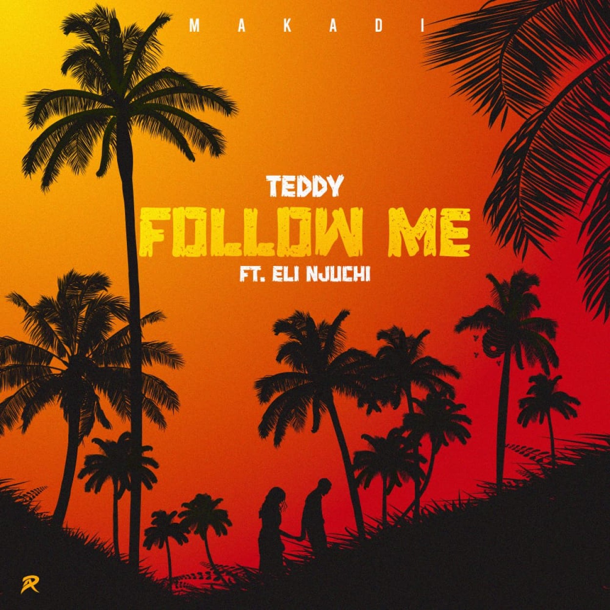 Teddy Makadi – FOLLOW ME Feat. Eli Njuchi
