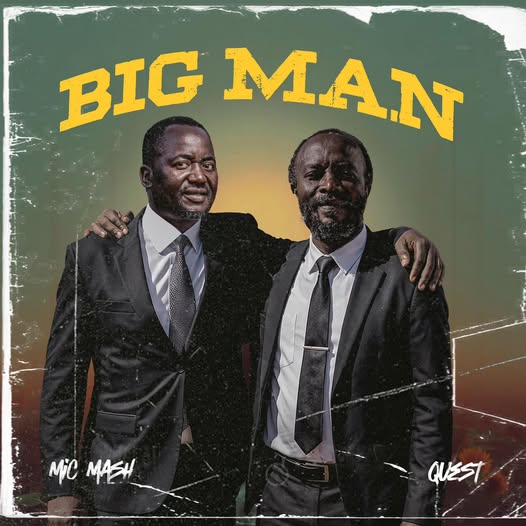 Mic Mash – BIG MAN Feat. Quest Mw