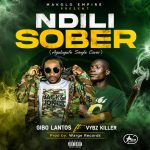 Gibo Lantosi - Ndili Soba ft. Vybez Killer