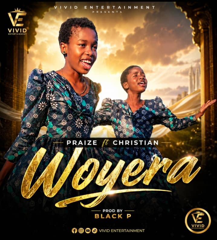 Praize x Christian – Woyera