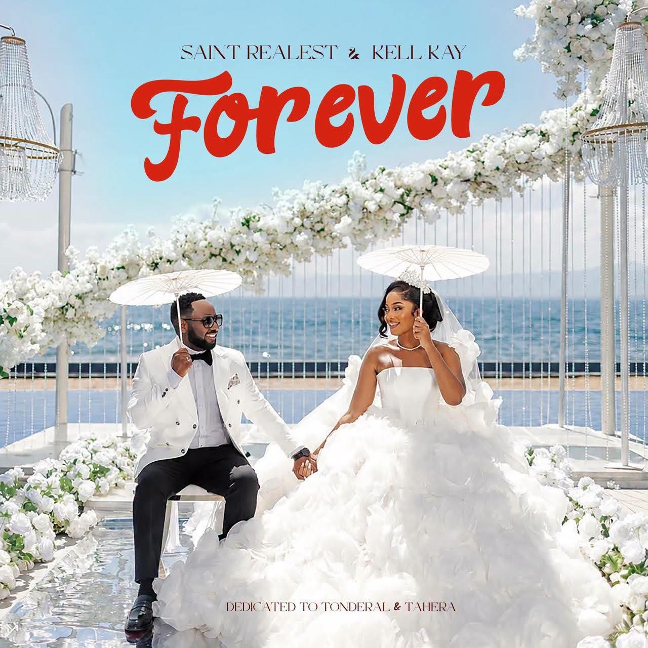 Saint Realest – Forever Feat. Kell Kay