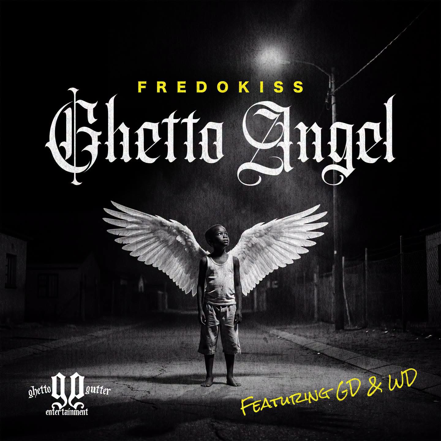 Fredokiss – Ghettoh Angel
