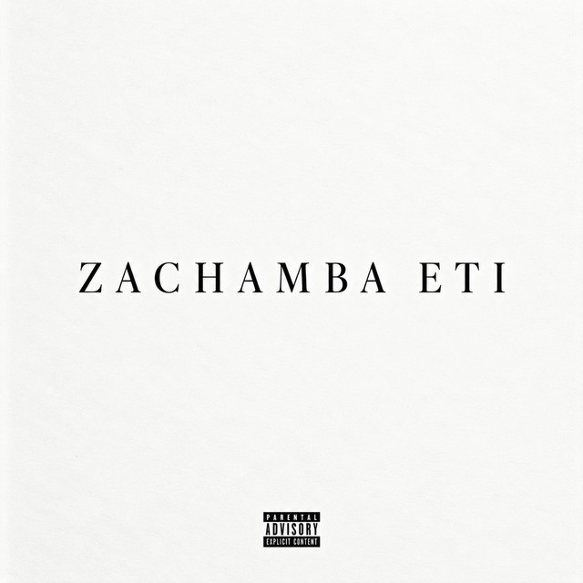 Achina Gattah Ase – Zachamba Eti Ft MoraleTheRapper