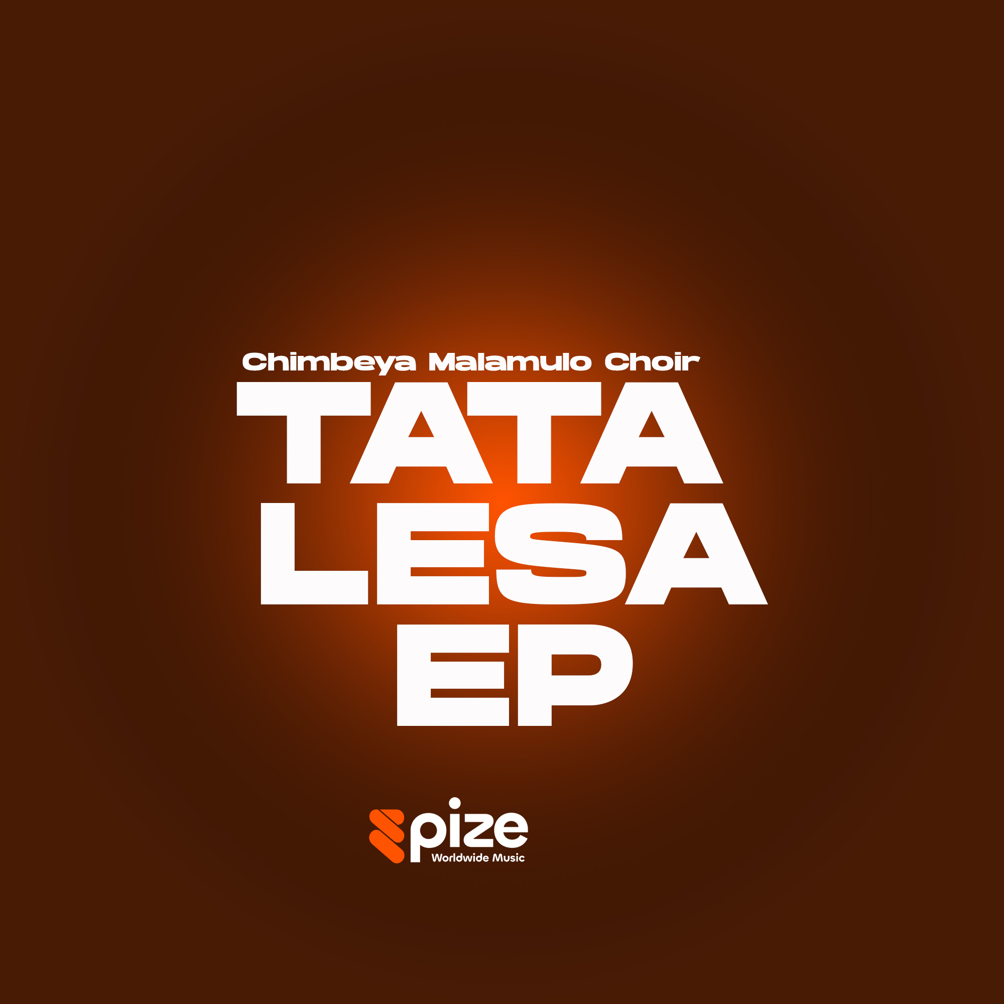 Chimbeya Malamulo Choir – Tata Lesa EP