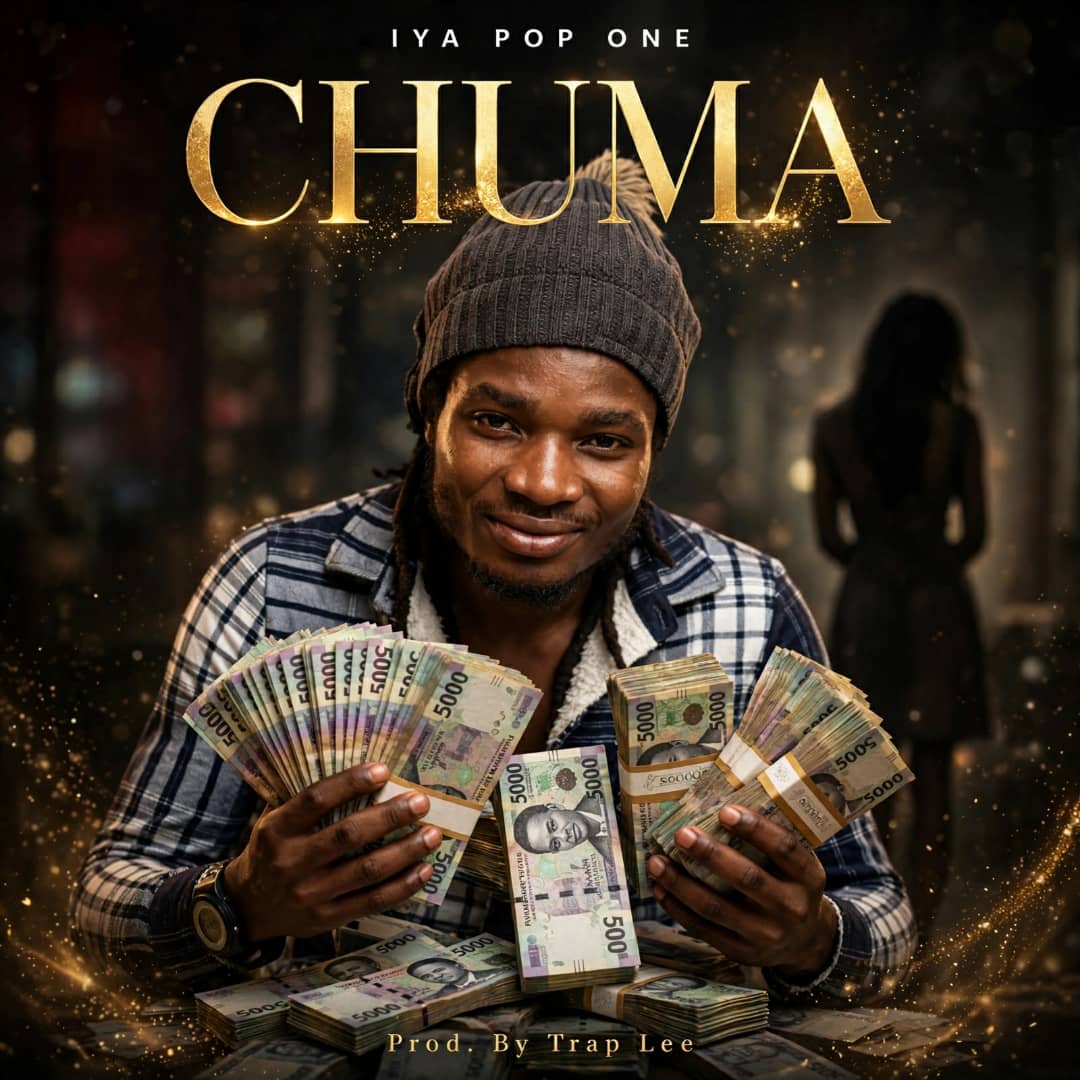 Iya Pop One – Chuma