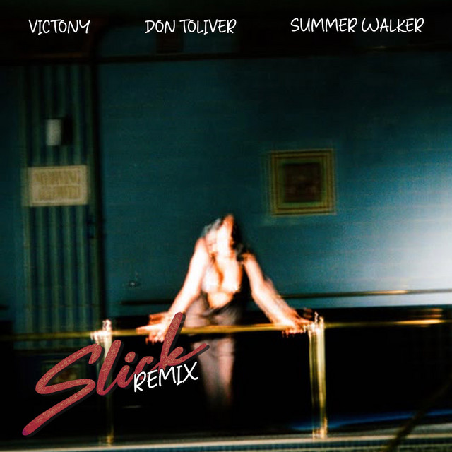 Victony – SLICK Remix feat. Don Toliver & Summer Walker